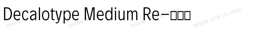 Decalotype Medium Re字体转换